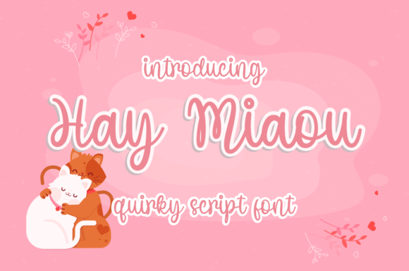 Hay Miaou: The Handwritten Font for Modern Branding