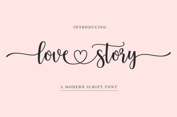 Love Story: The Modern Script Font for Feminine Branding